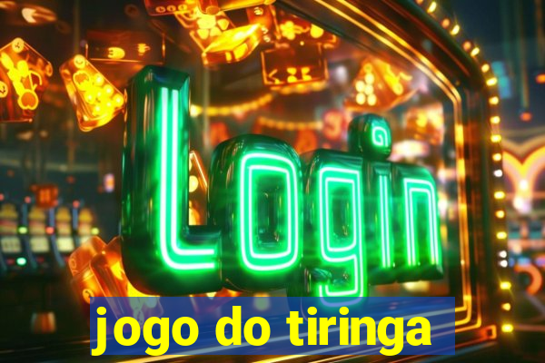 jogo do tiringa